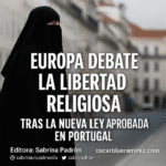Europa debate la libertad religiosa tras la nueva ley aprobada en Portugal