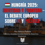 🇭🇺&nbsp;Hungría 2025: El islam ausente que domina el discurso político