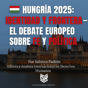 🇭🇺&nbsp;Hungría 2025: El islam ausente que domina el discurso político