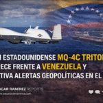 Dron estadounidense MQ-4C Triton reaparece frente a Venezuela y reactiva alertas geopolíticas en el Caribe