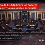 El Senado de EE. UU. limita los poderes de guerra de Trump: Venezuela en el centro del debate estratégico